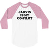 jarvis is my co pilot 3/4 Sleeve Shirt