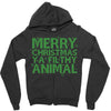 merry christmas ya filthy animal Zipper Hoodie