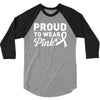 Proud To Wear Pink 3/4 Sleeve Shirt