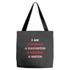 i Am A Woman A Daughter A Mother A Sister Tote Bags
