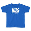hug machine funny joke Toddler T-shirt