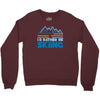 i'd rather be skiing Crewneck Sweatshirt
