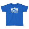 i'll fix it in photoshop Toddler T-shirt