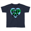 World's Best Dad Look Like Toddler T-shirt