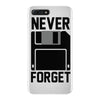 never forget floppy disk iPhone 7 Plus Case