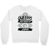 Queens Are Born In June Crewneck Sweatshirt