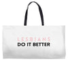 Lesbians Do It Better Weekender Totes