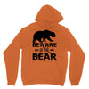 Beware Of The Bear Unisex Hoodie