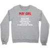 May Girl Hated By Many Crewneck Sweatshirt