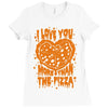 pizza! Ladies Fitted T-Shirt