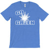 go green T-Shirt