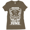 Never Underestimate Dog Rescuer Who Was Born June Ladies Fitted T-Shirt