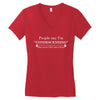 people say i'm condescending Women's V-Neck T-Shirt