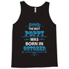 The Best Poppy Was Born In October Tank Top