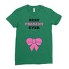 Best Present Ever Ladies Fitted T-Shirt