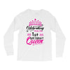 Celebrating With the 1st Birthday Queen Long Sleeve Shirts
