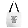 talk to myself Tote Bags