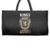 Kings Are Born In August But The Real Kings Are Born On August 7 Weekender Totes