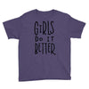 girls do it better Youth Tee