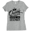 Queens Are Born In December Ladies Fitted T-Shirt