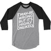 i may be wrong but it's highly unlikely 3/4 Sleeve Shirt