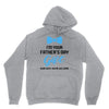 I'm Your Father's Day Gift  Says You're Welcome Baby Boy Unisex Hoodie