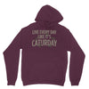 live every day like it's caturday Hoodie
