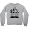Queens Are Born In May Crewneck Sweatshirt
