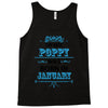 The Best Poppy Was Born In January Tank Top