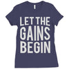 let the gains begin Ladies Fitted T-Shirt