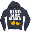 Kind As A Mother Zipper Hoodie