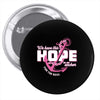 we have this hope breast cancer awareness Pin-back button