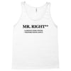mr right funny t shirt humor sex college pimp tee s 3xl Tank Top