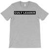 Cult Leader T-Shirt