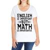 english is important but math is importanter Ladies Curvy T-Shirt