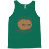 life is all mashed up Tank Top