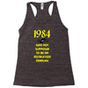 george orwell   1984 Racerback Tank