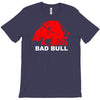 bad bull T-Shirt