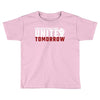 Procrastinators Unite Tomorrow Toddler T-shirt