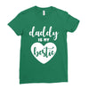 Daddy is My Bestie Ladies Fitted T-Shirt