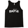 respect the hustle Tank Top