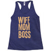 wife mom boss Racerback Tank