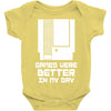 nes games were better unisex Baby Onesie