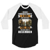 Never Underestimate A Man Who Watches The 100 And Was Born in December 3/4 Sleeve Shirt