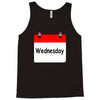 title of day of the week wednesday day of the week Tank Top