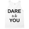 dare to be you Tank Top