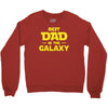 Best Dad in the Galaxy Crewneck Sweatshirt