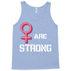 Women's March We Are Strong Tank Top