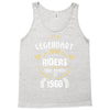 legendary riders are born in 1960 Tank Top