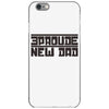 proud new dad iPhone 6/6s Case